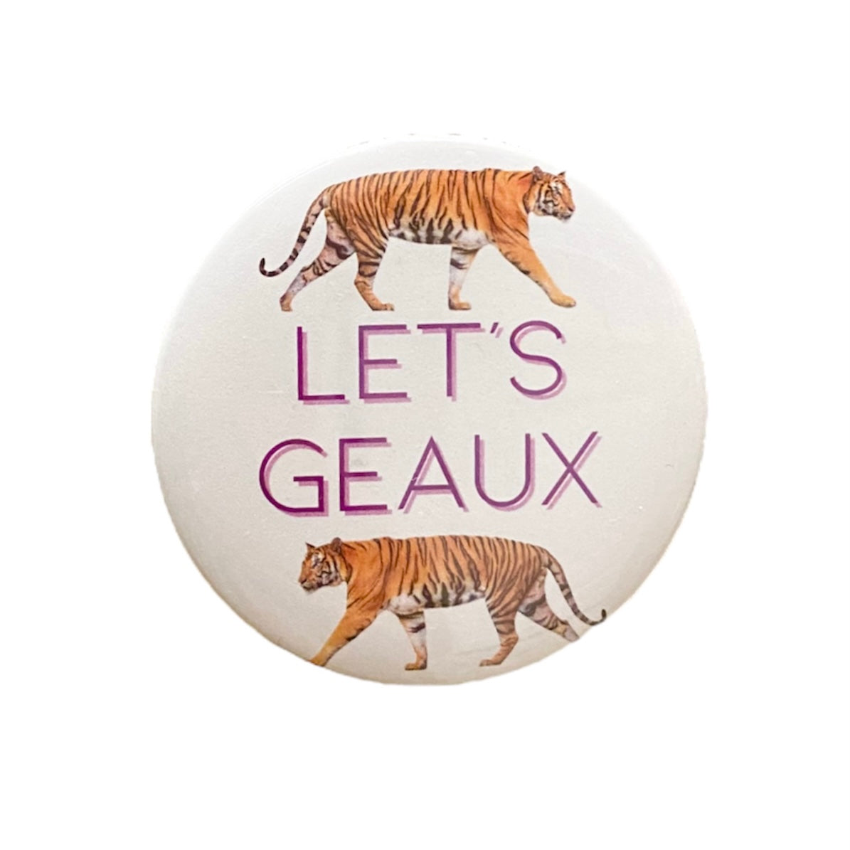 Let's Geaux Pin Large
