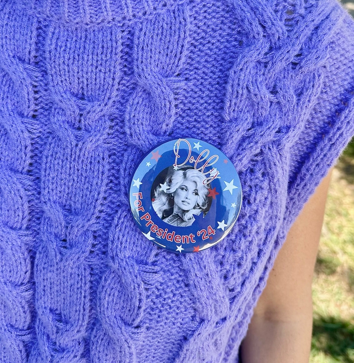 Dolly for President Pin